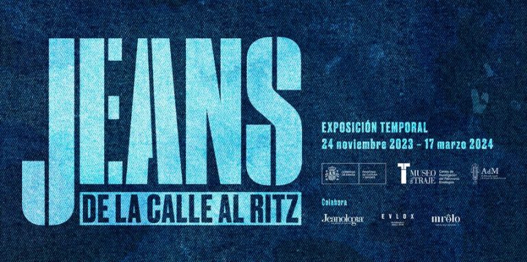 JEANS, DE LA CALLE AL RITZ. MUSEO DEL TRAJE. MADRID