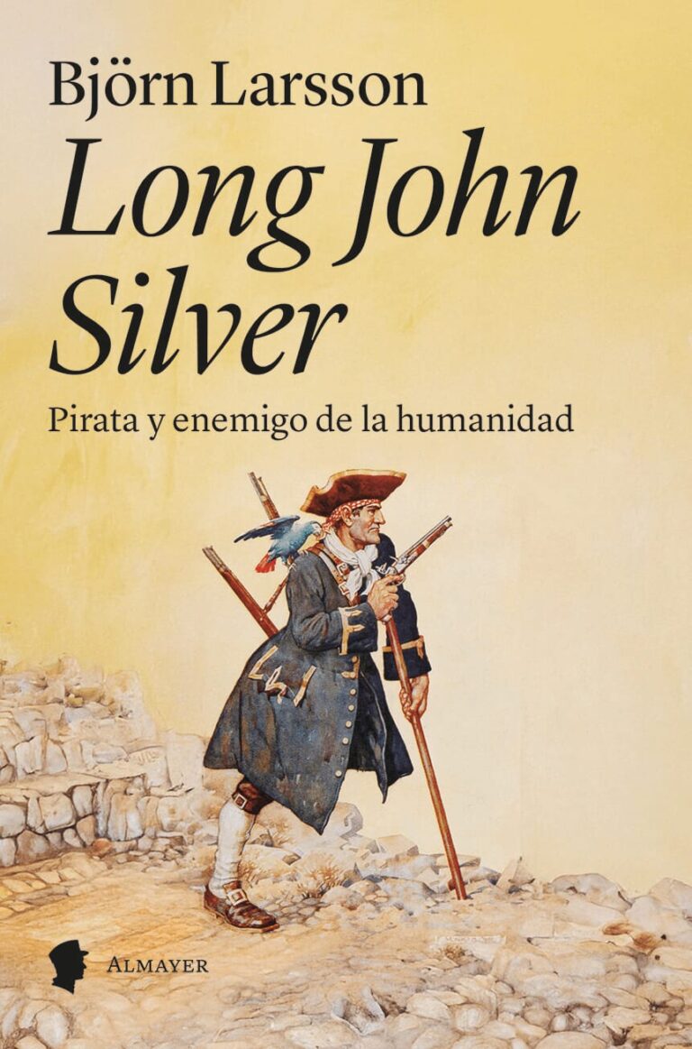 LONG JOHN SILVER, DE BJÖRN LARSSON, OTRO HALLAZGO NAÚTICO DE LA EDITORIAL ALMAYER